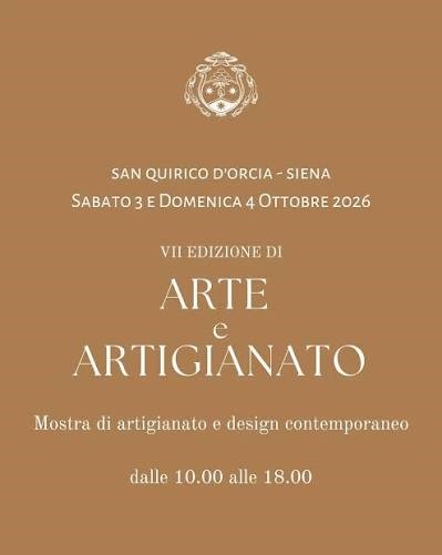 Arte e Artigianato 2026 San Quirico d'Orcia